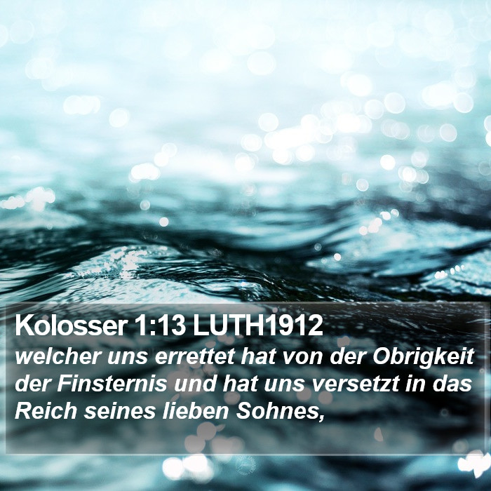 Kolosser 1:13 LUTH1912 Bible Study