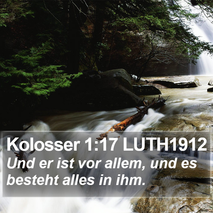 Kolosser 1:17 LUTH1912 Bible Study