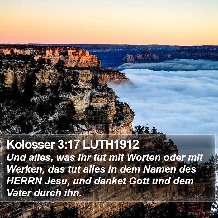 Kolosser 3:17 LUTH1912 Bible Study