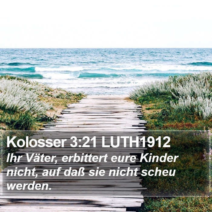 Kolosser 3:21 LUTH1912 Bible Study