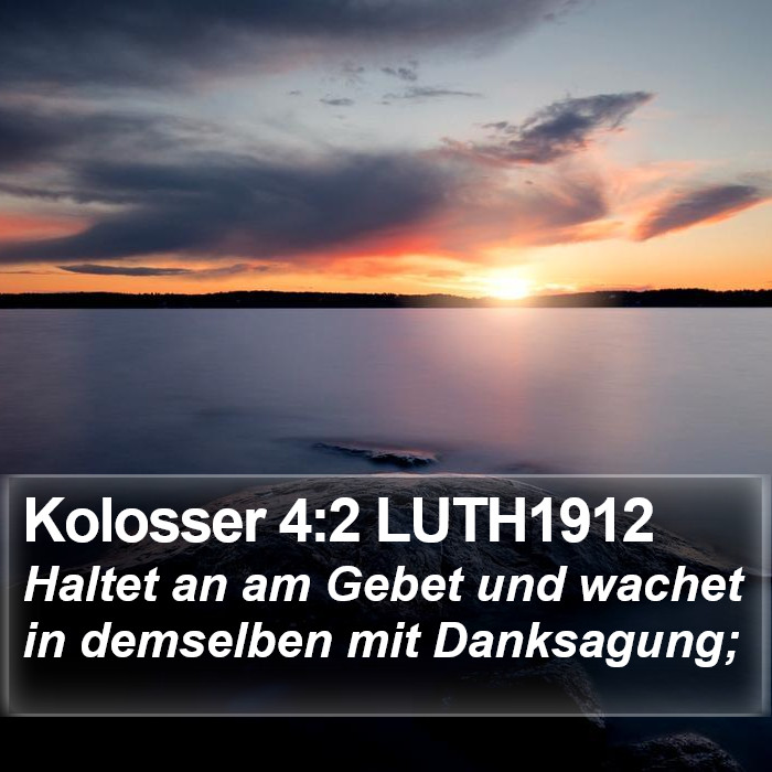 Kolosser 4:2 LUTH1912 Bible Study