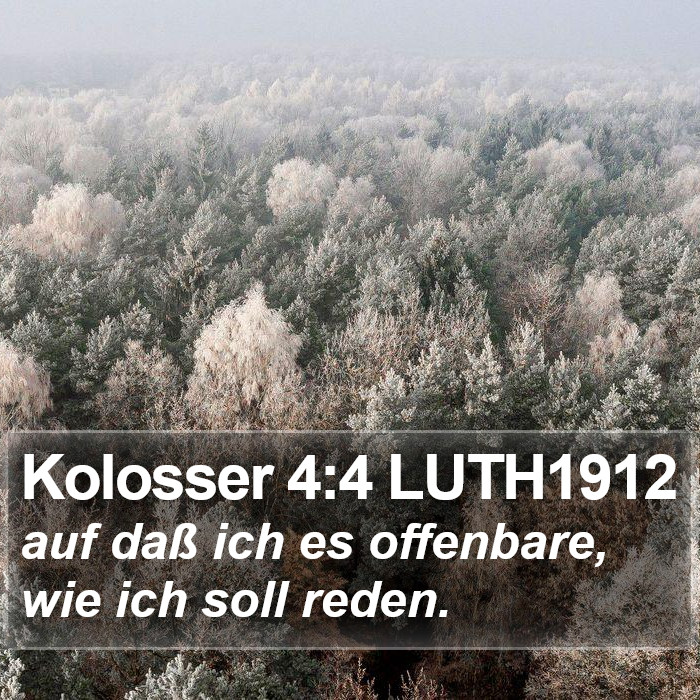 Kolosser 4:4 LUTH1912 Bible Study