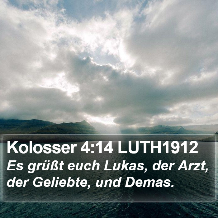 Kolosser 4:14 LUTH1912 Bible Study