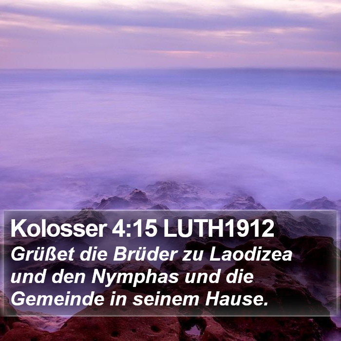 Kolosser 4:15 LUTH1912 Bible Study