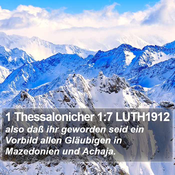 1 Thessalonicher 1:7 LUTH1912 Bible Study