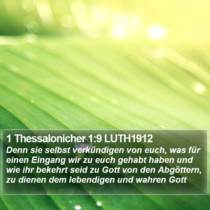 1 Thessalonicher 1:9 LUTH1912 Bible Study