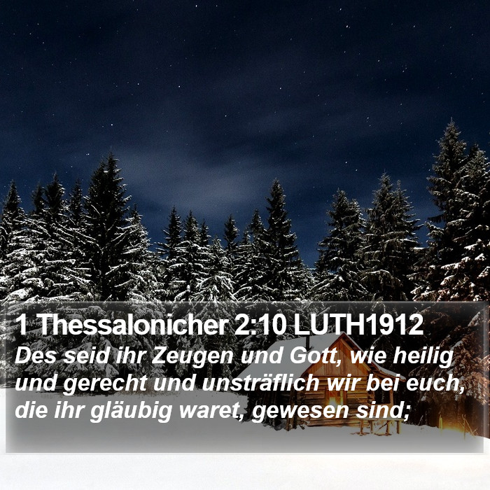 1 Thessalonicher 2:10 LUTH1912 Bible Study