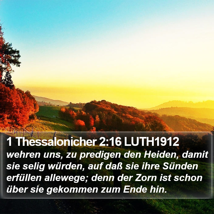 1 Thessalonicher 2:16 LUTH1912 Bible Study