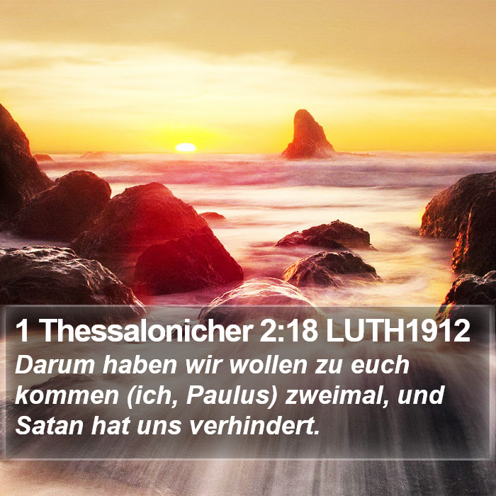 1 Thessalonicher 2:18 LUTH1912 Bible Study