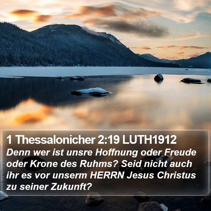 1 Thessalonicher 2:19 LUTH1912 Bible Study