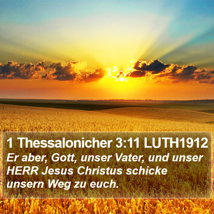 1 Thessalonicher 3:11 LUTH1912 Bible Study