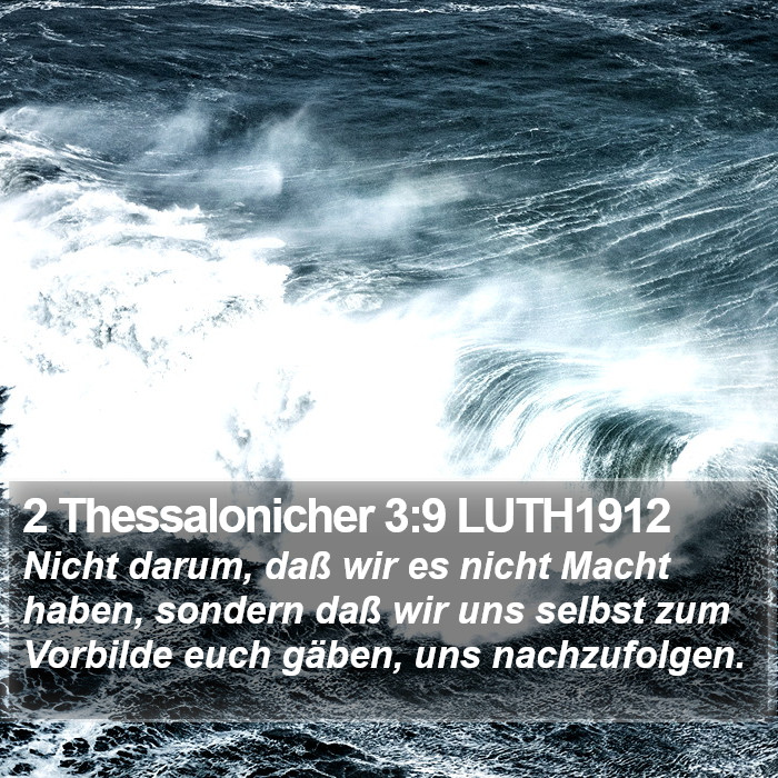 2 Thessalonicher 3:9 LUTH1912 Bible Study