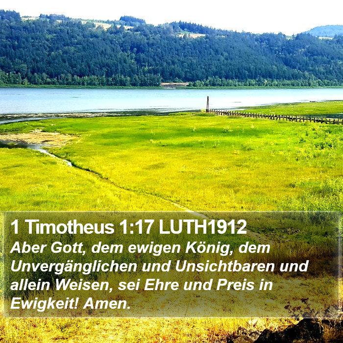 1 Timotheus 1:17 LUTH1912 Bible Study