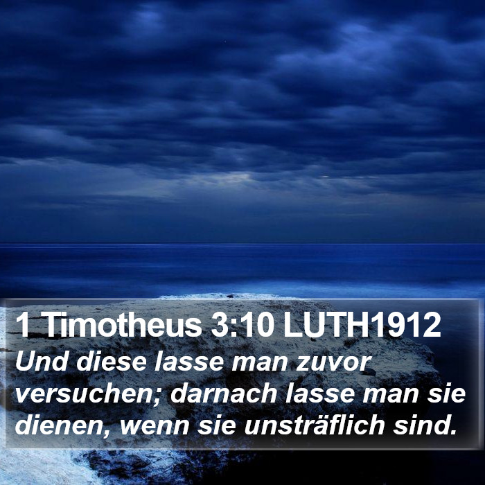 1 Timotheus 3:10 LUTH1912 Bible Study