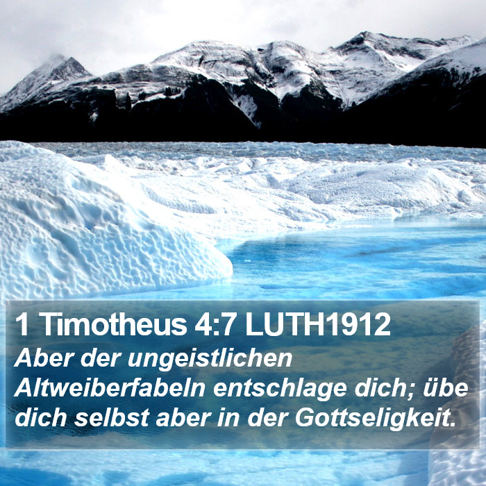 1 Timotheus 4:7 LUTH1912 Bible Study