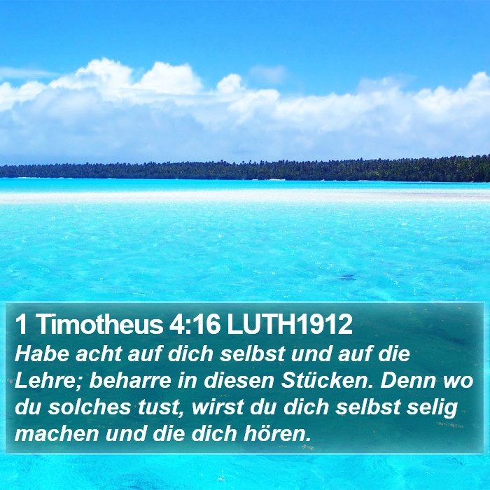 1 Timotheus 4:16 LUTH1912 Bible Study