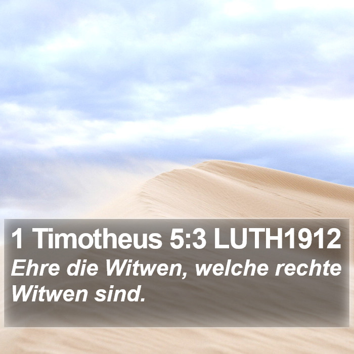 1 Timotheus 5:3 LUTH1912 Bible Study