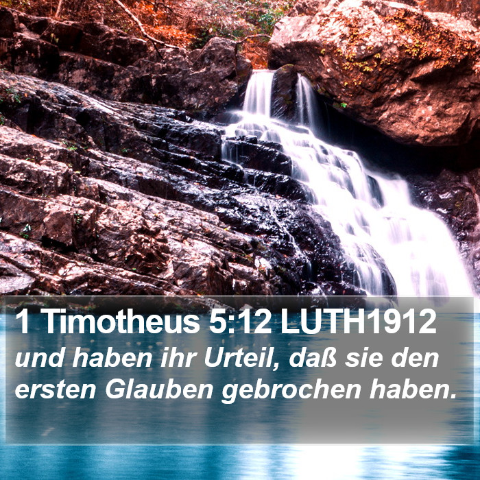 1 Timotheus 5:12 LUTH1912 Bible Study