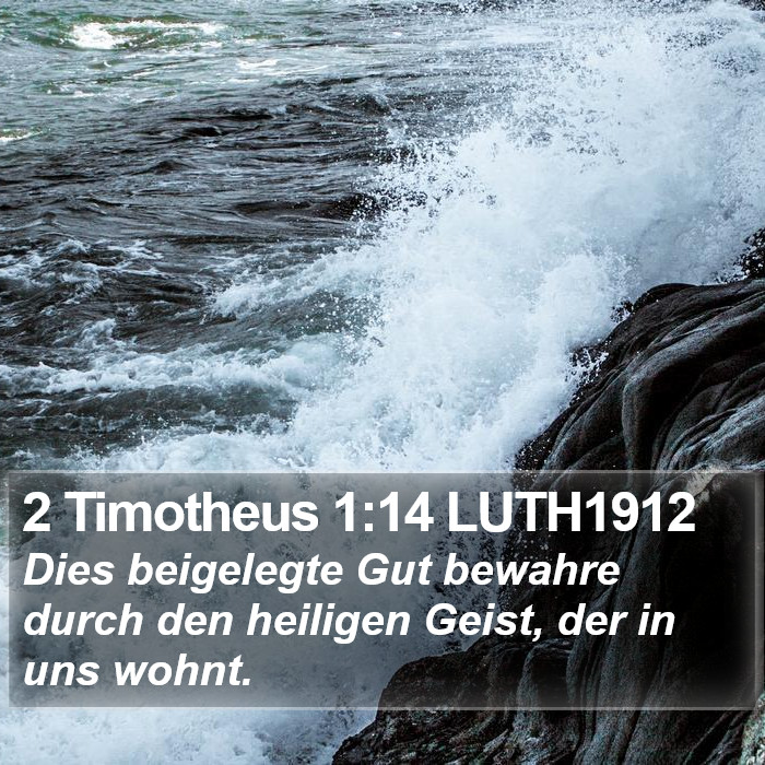 2 Timotheus 1:14 LUTH1912 Bible Study