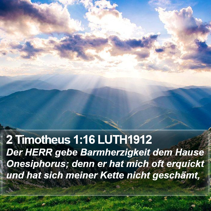 2 Timotheus 1:16 LUTH1912 Bible Study