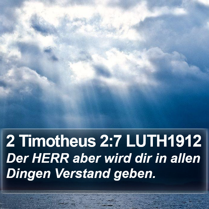 2 Timotheus 2:7 LUTH1912 Bible Study
