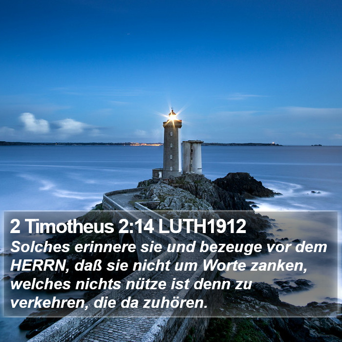 2 Timotheus 2:14 LUTH1912 Bible Study