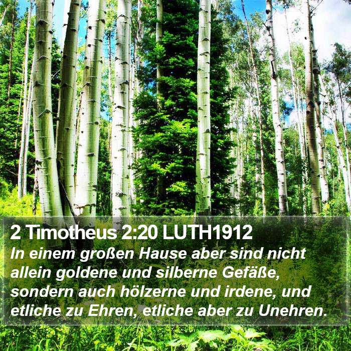 2 Timotheus 2:20 LUTH1912 Bible Study