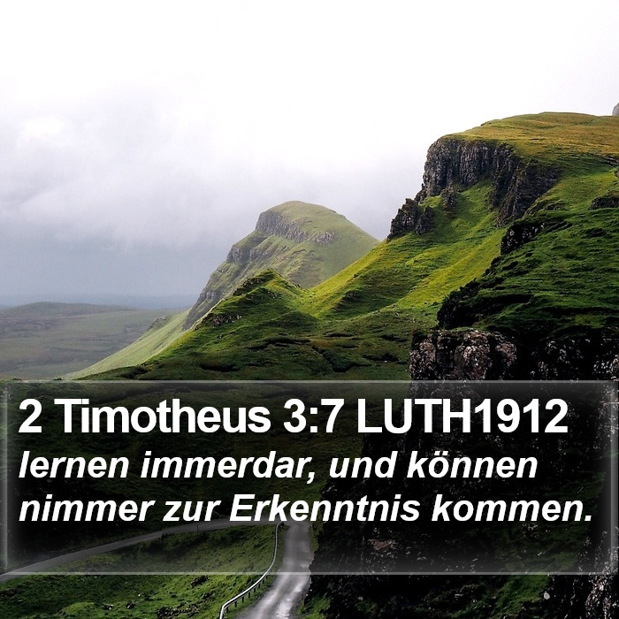 2 Timotheus 3:7 LUTH1912 Bible Study