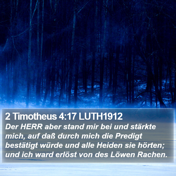 2 Timotheus 4:17 LUTH1912 Bible Study