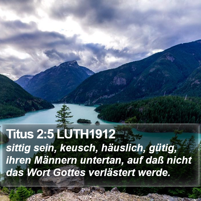 Titus 2:5 LUTH1912 Bible Study