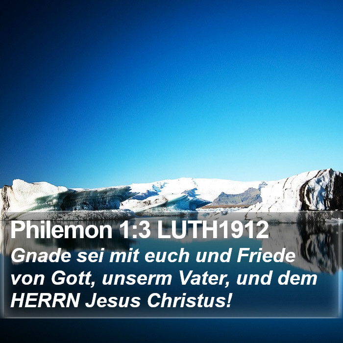 Philemon 1:3 LUTH1912 Bible Study