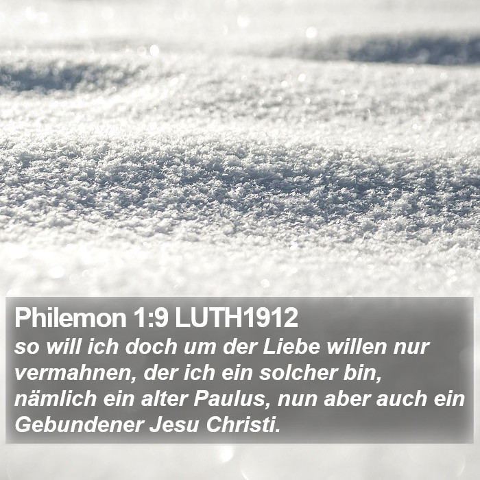 Philemon 1:9 LUTH1912 Bible Study