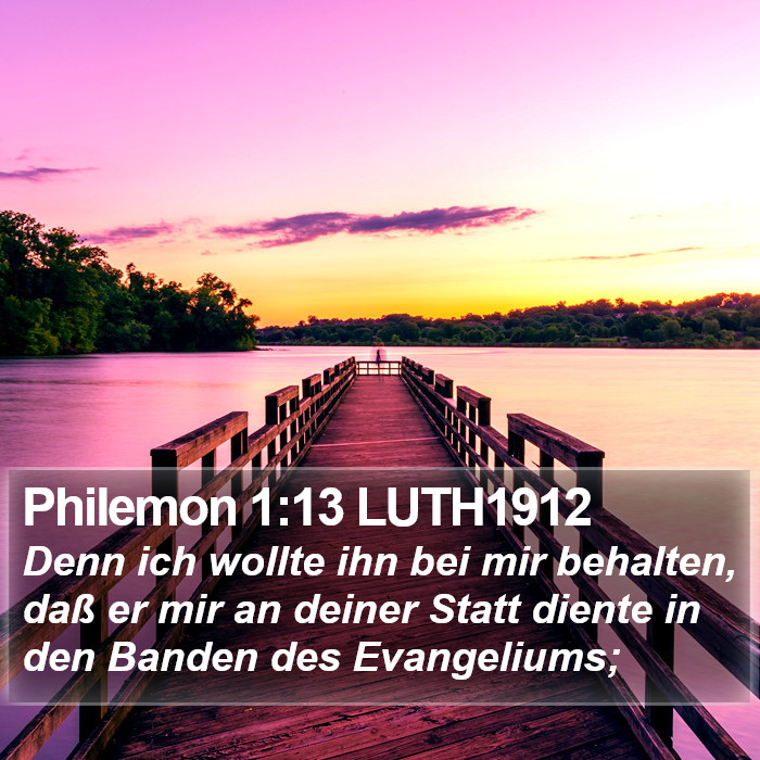 Philemon 1:13 LUTH1912 Bible Study