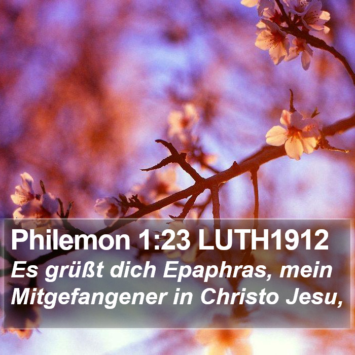 Philemon 1:23 LUTH1912 Bible Study