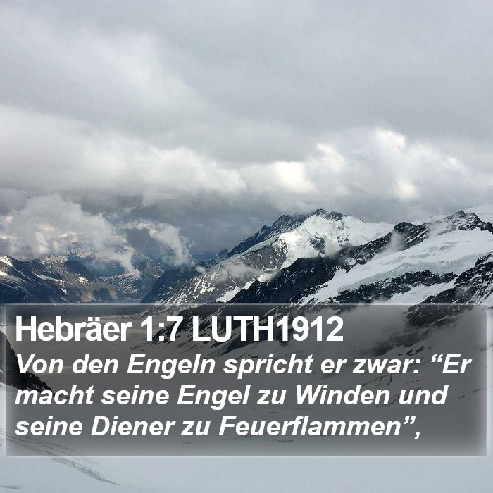 Hebräer 1:7 LUTH1912 Bible Study