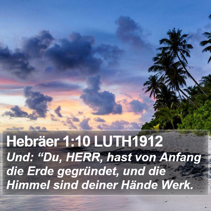 Hebräer 1:10 LUTH1912 Bible Study