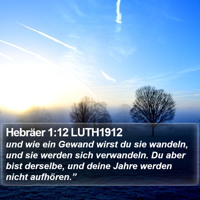 Hebräer 1:12 LUTH1912 Bible Study