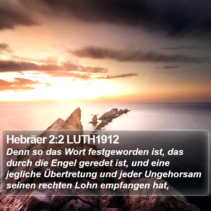 Hebräer 2:2 LUTH1912 Bible Study