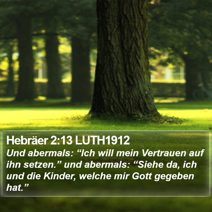 Hebräer 2:13 LUTH1912 Bible Study