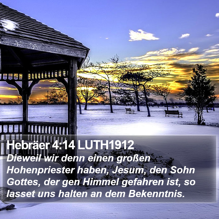 Hebräer 4:14 LUTH1912 Bible Study