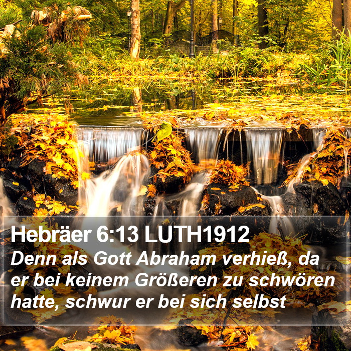 Hebräer 6:13 LUTH1912 Bible Study