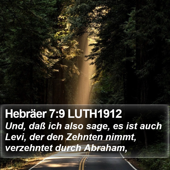 Hebräer 7:9 LUTH1912 Bible Study