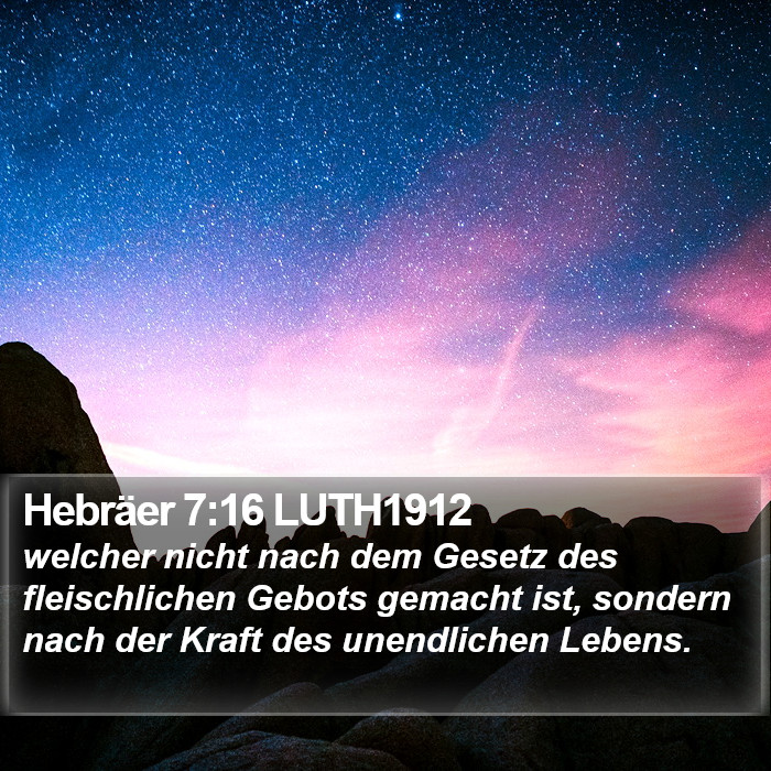 Hebräer 7:16 LUTH1912 Bible Study