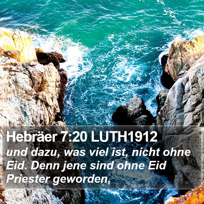 Hebräer 7:20 LUTH1912 Bible Study