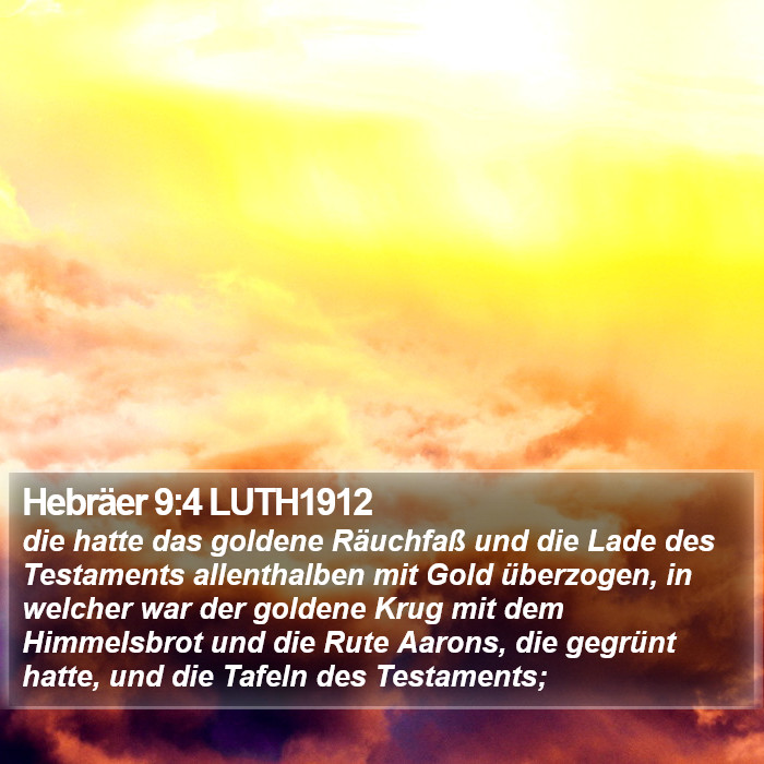 Hebräer 9:4 LUTH1912 Bible Study