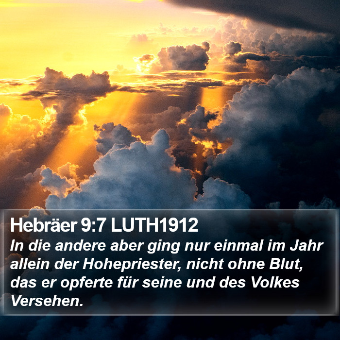 Hebräer 9:7 LUTH1912 Bible Study