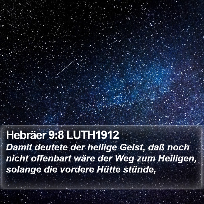 Hebräer 9:8 LUTH1912 Bible Study