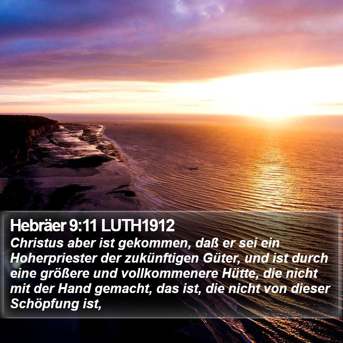 Hebräer 9:11 LUTH1912 Bible Study