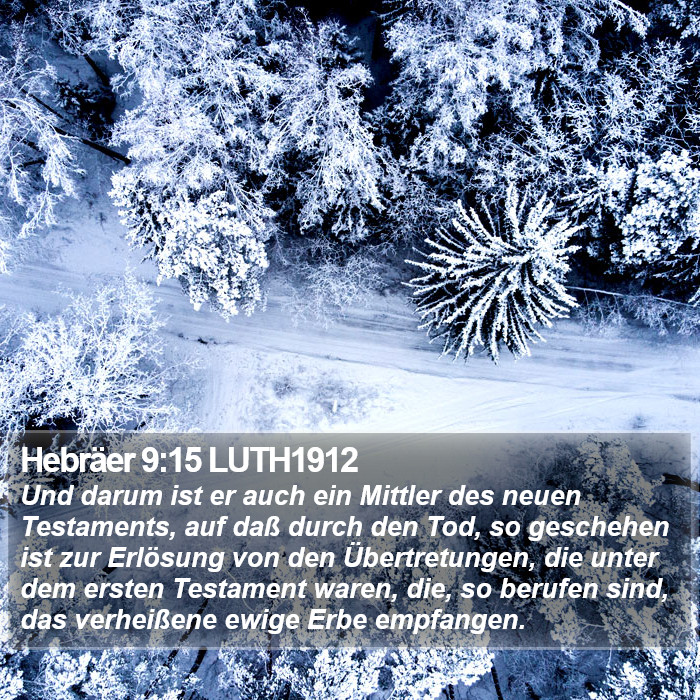 Hebräer 9:15 LUTH1912 Bible Study