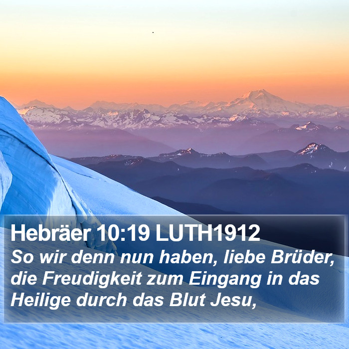 Hebräer 10:19 LUTH1912 Bible Study